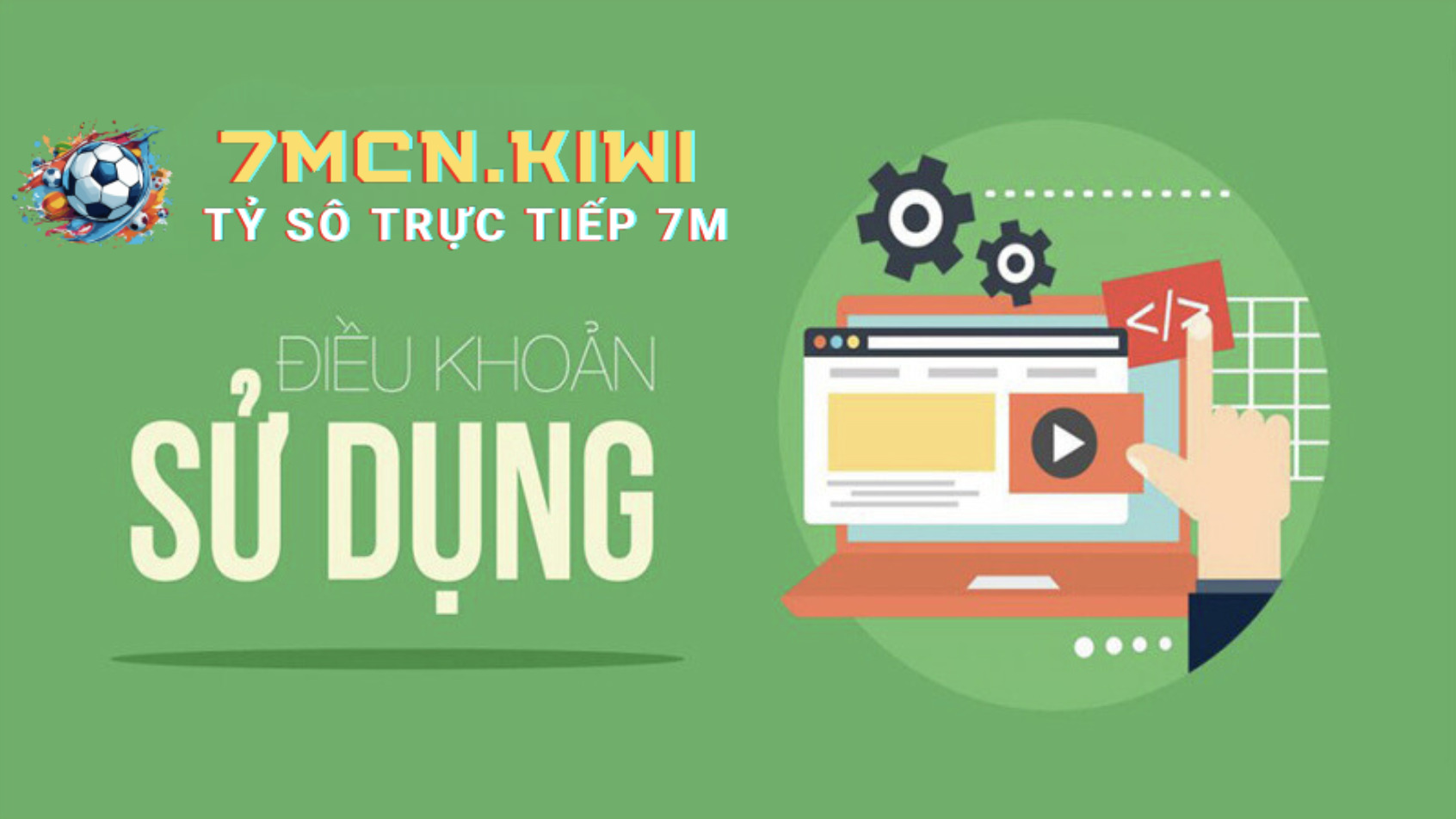 Các Quy Định Sử Dụng Trên 7M