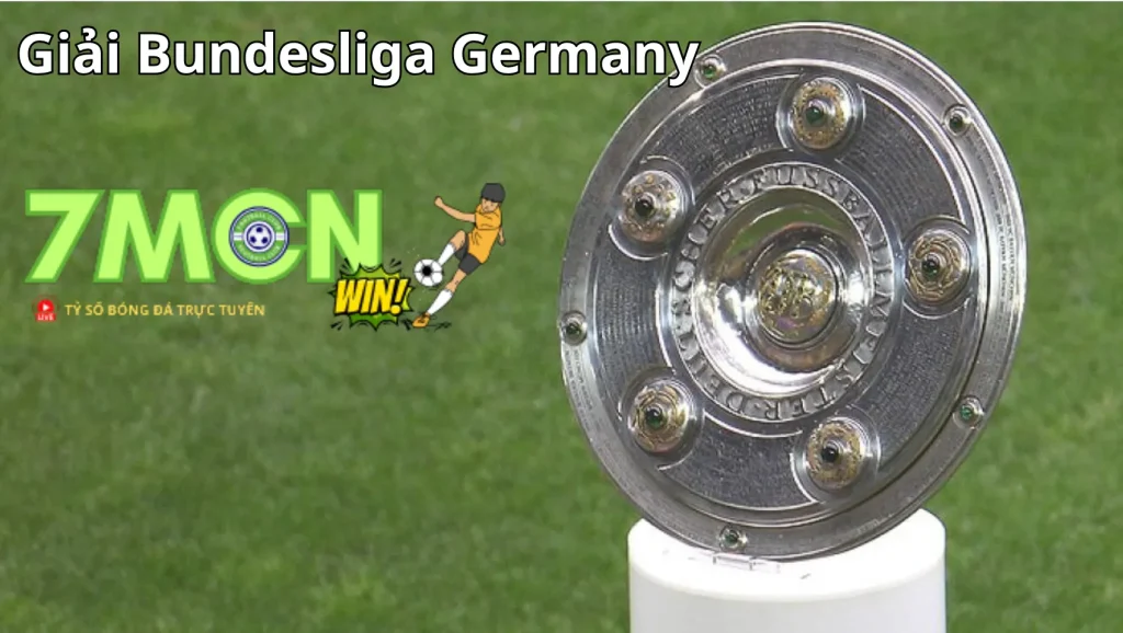 7M cập nhật thông tin về Giải Bundesliga Germany