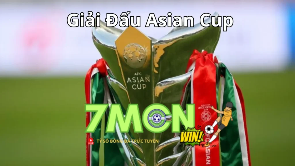 Giải Đấu Asian Cup tại chuyên trang 7m